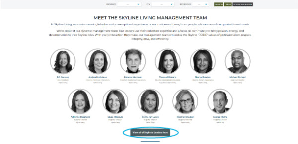 Screenshot of Skyline Living Management Team Page, indicating where to click If you are interested in learning about more leaders within Skyline Group. Click the View all of Skyline Leaders Here button 