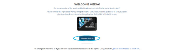 Screenshot of Skyline Living Media Page, indicating which button to click when a member from the media wishes to chat or submit inquiries. Click the button to download the Media Kit 