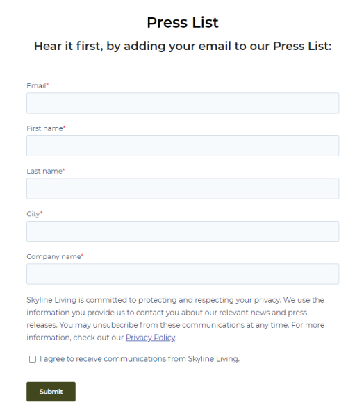 Screenshot of Skyline Living Media Page, indicating that when you scroll down there is a Press List form to fill in requiring your email, first name, last names, city, and your company name. By submitting your information to this list, you will be notified by email when new information about the company becomes available 