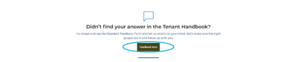 Screenshot of Skyline Living Tenant Handbook Page, indicating the Feedback Form button that will take you to the Resident Feedback Form page where you can ask a question that you had that the Tenant Handbook could not answer 